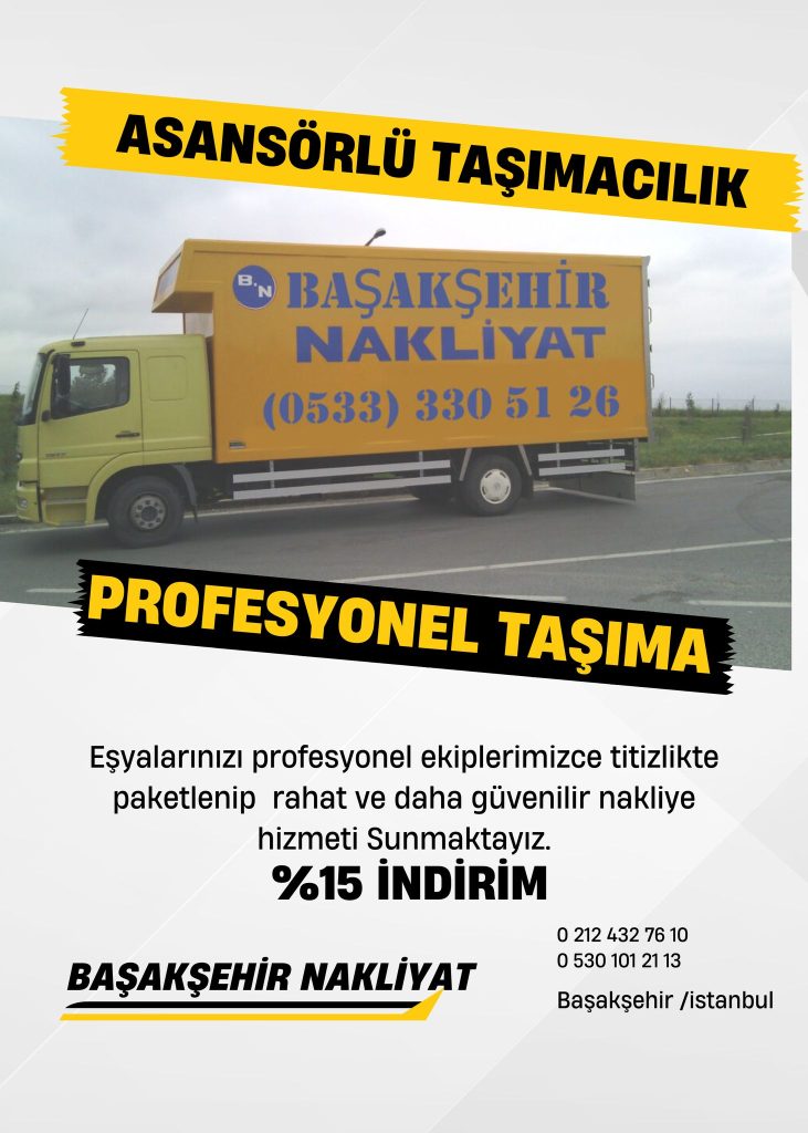 başakşehir evden eve nakliyat,başakşehir nakliyat,başakşehir nakliye